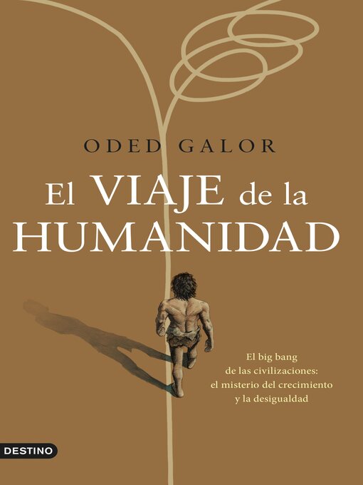 Detalles del título El viaje de la humanidad de Oded Galor - Lista de espera